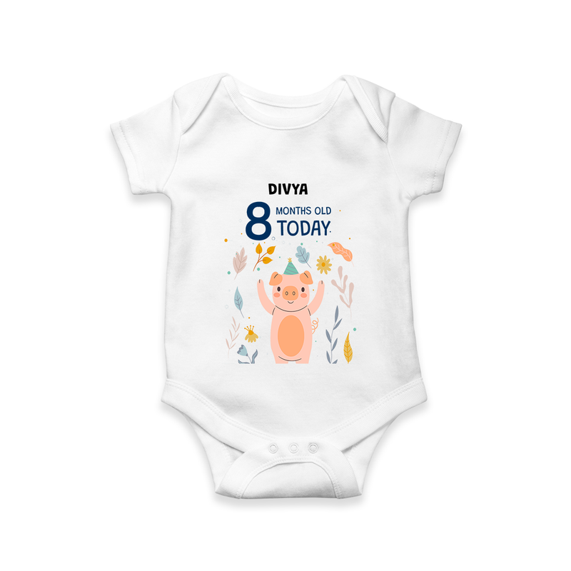 Celebrate The Magic Of Your Baby's Eighth Month With Our Elegant And Customized Romper For Babies - WHITE - 0 - 3 Months Old (Chest 16")