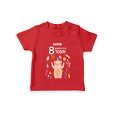 Celebrate The Magic Of Your Baby's Eighth Month With Our Elegant And Customized T-Shirt For Babies - RED - 0-5 Months Old (Chest 17")