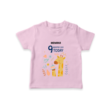 Celebrate The Magic Of Your Baby's Ninth Month With Our Elegant And Customized T-Shirt For Babies - PINK - 0-5 Months Old (Chest 17")