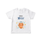 Celebrate The Magic Of Your Baby's Tenth Month With Our Elegant And Customized T-Shirt For Babies - WHITE - 0-5 Months Old (Chest 17")