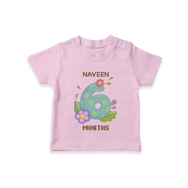 Celebrate Baby's 6th Month | Custom T-Shirt | Premium Cotton - BABY PINK - 0-5 Months Old (Chest 17")