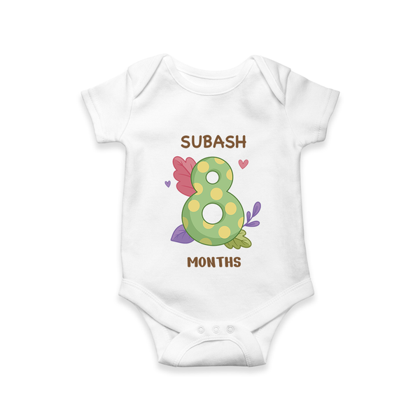 Celebrate Baby's 8th Month | Custom Romper/Onesie | Premium Cotton - WHITE - New Born (Chest 14")