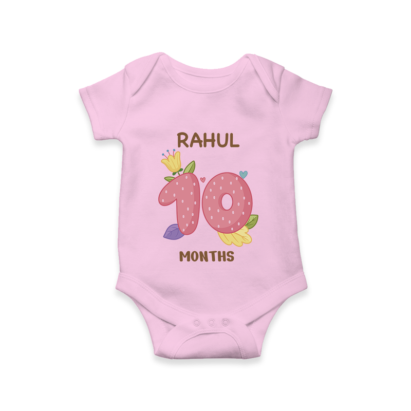 Celebrate Baby's 10th Month | Custom Romper/Onesie | Premium Cotton - BABY PINK - New Born (Chest 14")