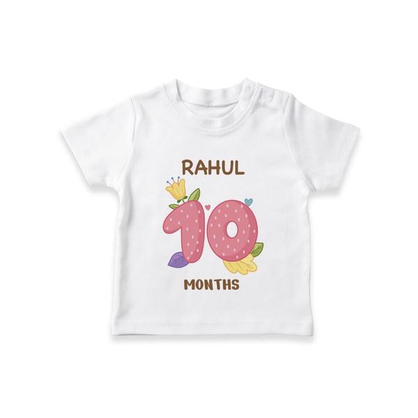 Celebrate Baby's 10th Month | Custom T-Shirt | Premium Cotton - WHITE - 0-5 Months Old (Chest 17")