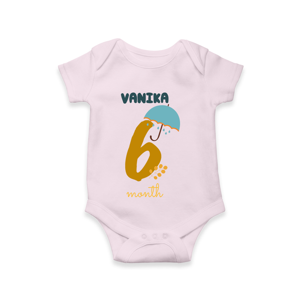 Celebrate The 6th Month Birthday Custom Romper, Personalized with your Baby's name - BABY PINK - 0 - 3 Months Old (Chest 16")
