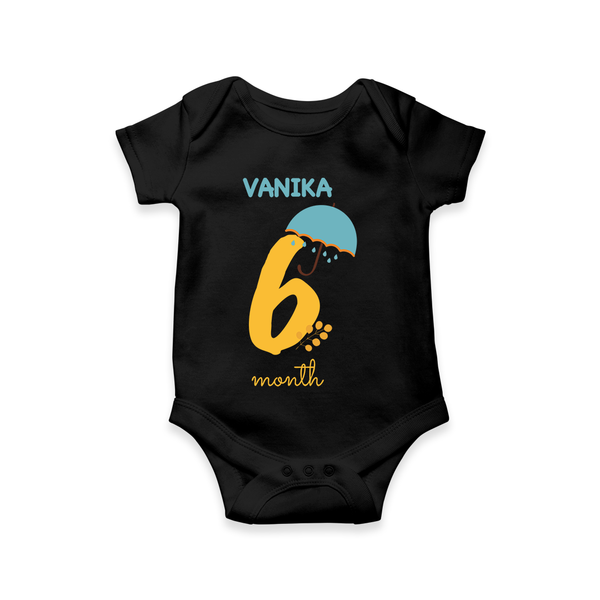 Celebrate The 6th Month Birthday Custom Romper, Personalized with your Baby's name - BLACK - 0 - 3 Months Old (Chest 16")
