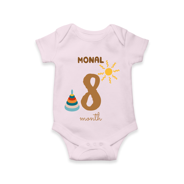Celebrate The 8th Month Birthday Custom Romper, Personalized with your Baby's name - BABY PINK - 0 - 3 Months Old (Chest 16")
