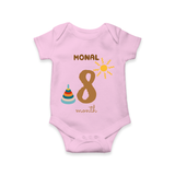 Celebrate The 8th Month Birthday Custom Romper, Personalized with your Baby's name - PINK - 0 - 3 Months Old (Chest 16")
