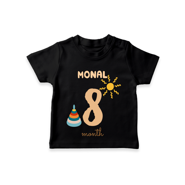 Celebrate The 8th Month Birthday Custom T-Shirt, Personalized with your Baby's name - BLACK - 0 - 5 Months Old (Chest 17")