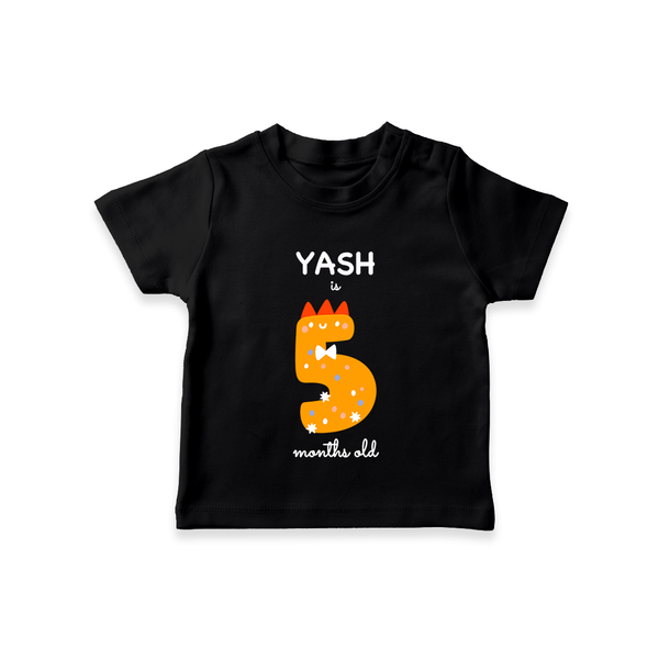 Milestone T-Shirt for 5th Month | Soft Cotton Personalized T-Shirt | Unisex Design - BLACK - 0-5 Months Old (Chest 17")