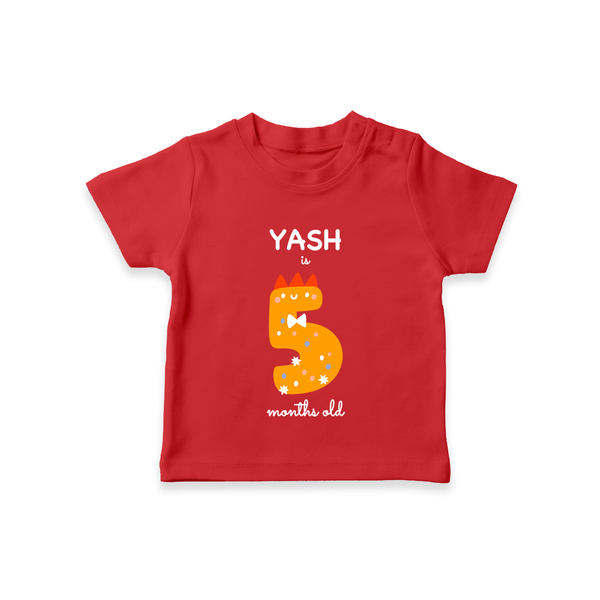 Milestone T-Shirt for 5th Month | Soft Cotton Personalized T-Shirt | Unisex Design - RED - 0-5 Months Old (Chest 17")