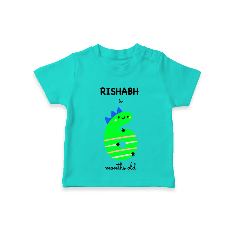 Celebrate The Sixth Month Birthday Custom T-Shirt, Featuring with your Baby's name - TEAL - 0 - 5 Months Old (Chest 17")