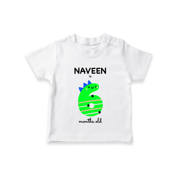Milestone T-Shirt for 6th Month | Soft Cotton Personalized T-Shirt | Unisex Design - WHITE - 0-5 Months Old (Chest 17")