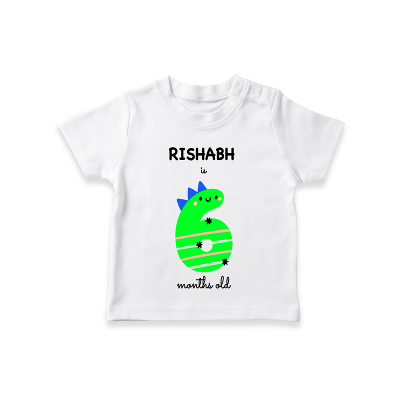 Celebrate The Sixth Month Birthday Custom T-Shirt, Featuring with your Baby's name - WHITE - 0 - 5 Months Old (Chest 17")