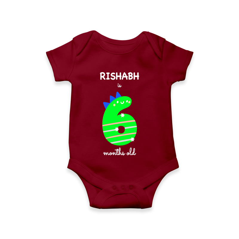 Celebrate The Sixth Month Birthday Custom Romper, Featuring with your Baby's name - MAROON - 0 - 3 Months Old (Chest 16")