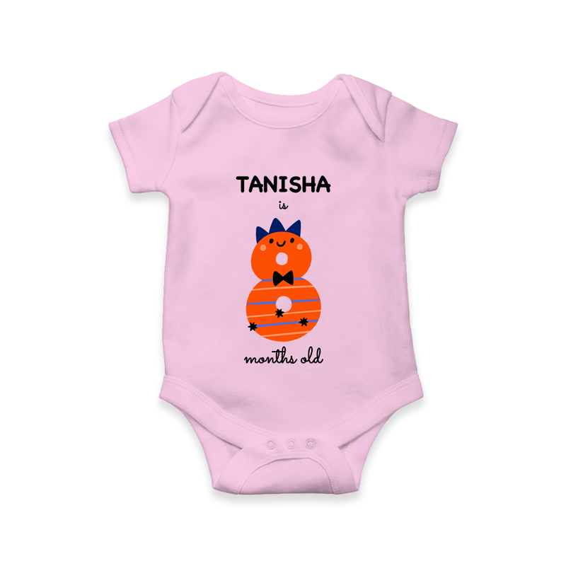 Celebrate The Eighth Month Birthday Custom Romper, Featuring with your Baby's name - PINK - 0 - 3 Months Old (Chest 16")