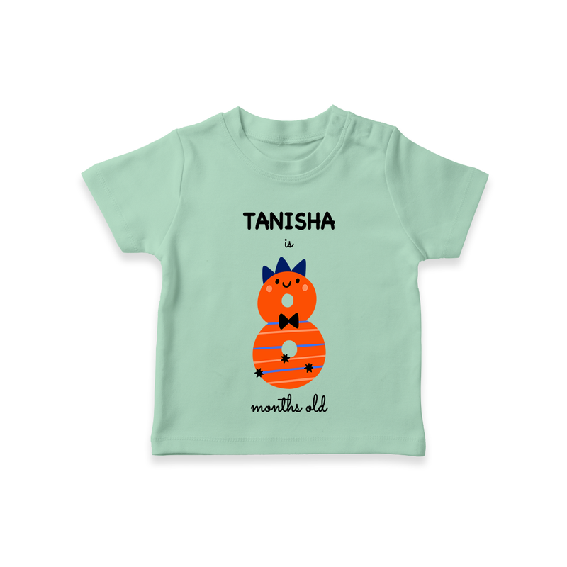 Celebrate The Eighth Month Birthday Custom T-Shirt, Featuring with your Baby's name - MINT GREEN - 0 - 5 Months Old (Chest 17")