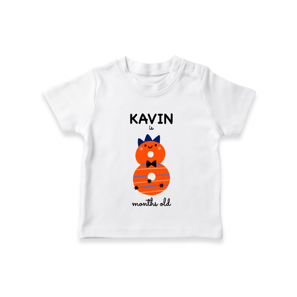 Milestone T-Shirt for 8th Month | Soft Cotton Personalized T-Shirt | Unisex Design - WHITE - 0-5 Months Old (Chest 17")