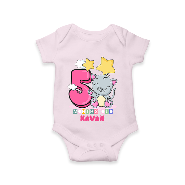 Celebrate The Fifth Month Birthday Customised  Romper - BABY PINK - 0 - 3 Months Old (Chest 16")