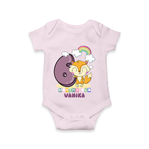 Celebrate The Sixth Month Birthday Customised  Romper - BABY PINK - 0 - 3 Months Old (Chest 16")