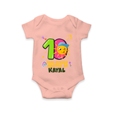 Celebrate The 10th Month Birthday Custom Romper, Personalized with your Little one's name - PEACH - 0 - 3 Months Old (Chest 16")