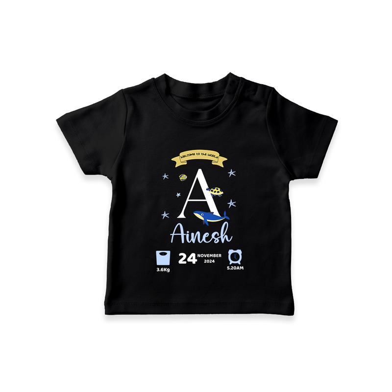 "Welcome to the World - Customized T-shirt With Baby Name, Date Of Birth, Weight, and Birth Time" - BLACK - 0-5 Months Old (Chest 17")