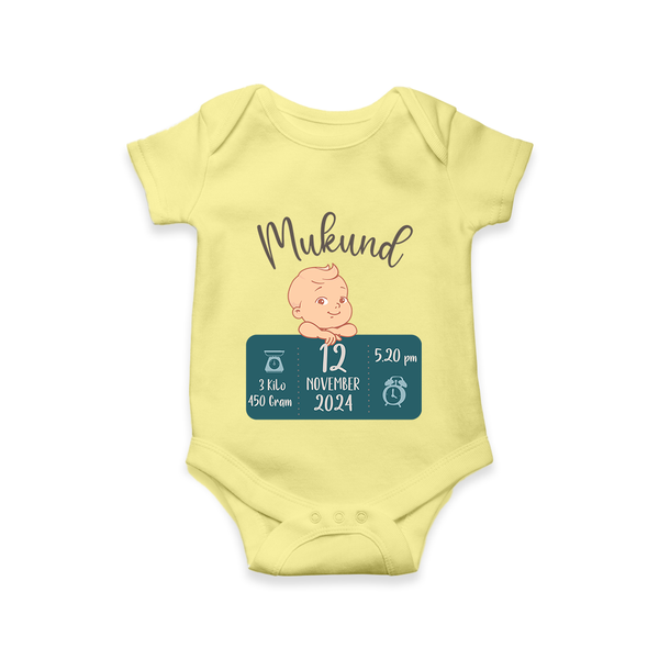 First Birthday Stats Romper | Custom Romper with Baby's Birth Date and Time - PASTEL YELLOW - New Born (Chest 14")