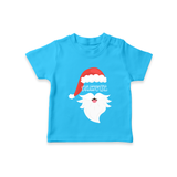 Santa Claus - Customized Christmas Themed T-Shirt For Kids - SKY BLUE - 0-5 Months Old (Chest 17")