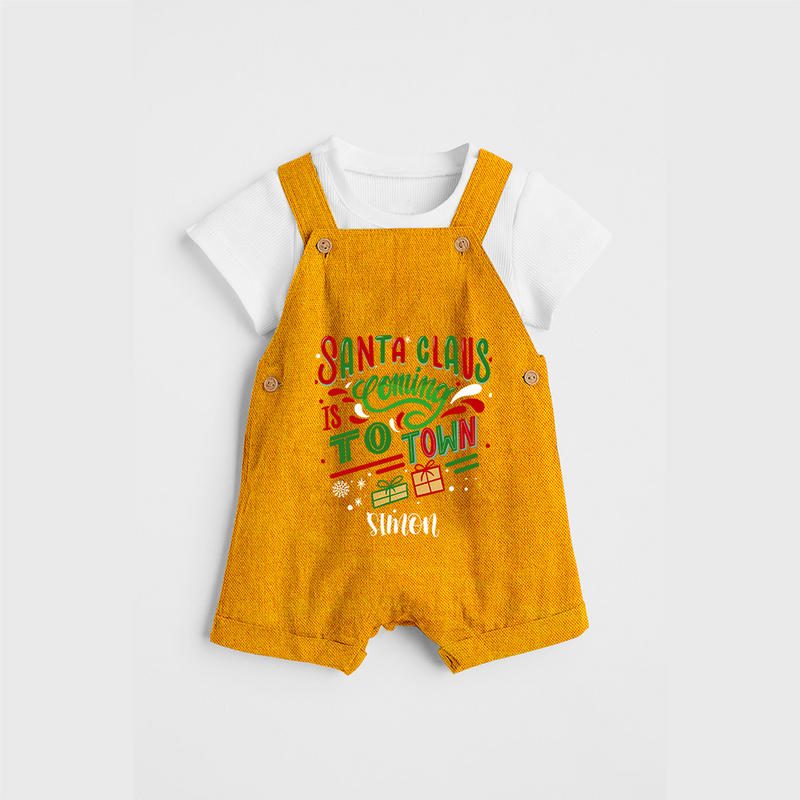 Santa Claus Is Coming To Town - Customized Christmas Themed Dungaree Set For Kids - CHROME YELLOW - 0 - 5 Months Old (Chest 18")