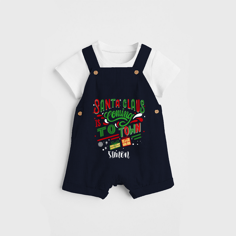 Santa Claus Is Coming To Town - Customized Christmas Themed Dungaree Set For Kids - NAVY BLUE - 0 - 5 Months Old (Chest 18")