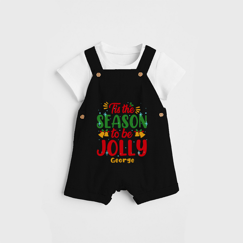 Tis The Season To Be Jolly - Customized Christmas Themed Dungaree Set For Kids - BLACK - 0 - 5 Months Old (Chest 18")