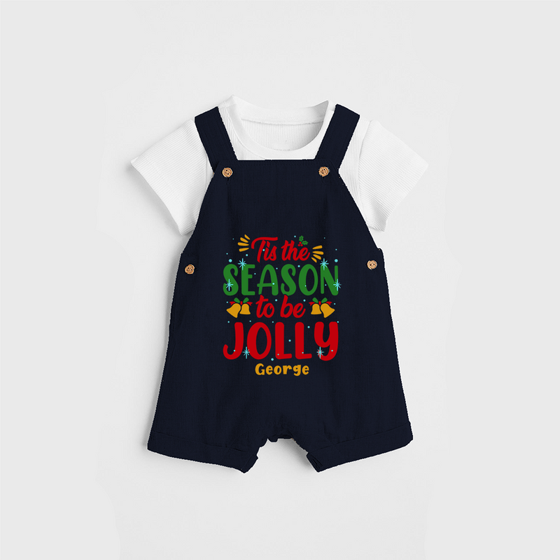 Tis The Season To Be Jolly - Customized Christmas Themed Dungaree Set For Kids - NAVY BLUE - 0 - 5 Months Old (Chest 18")