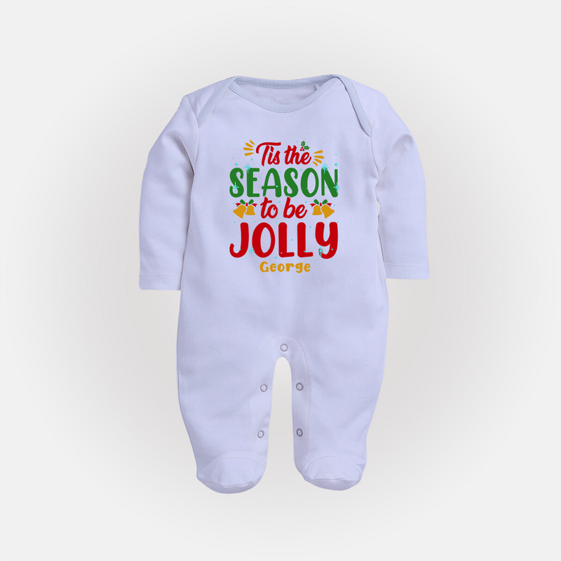 Tis The Season To Be Jolly - Customized Christmas Themed Sleep Suit For Babies - BABY BLUE - New Born (Chest 7.5")