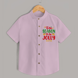 Tis The Season To Be Jolly - Customized Christmas Themed Shirt For Kids - PINK - 0 - 6 Months Old (Chest 23")