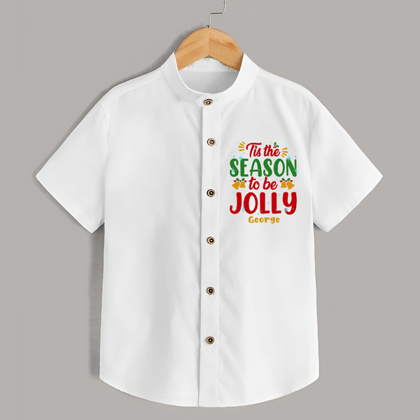 Tis The Season To Be Jolly - Customized Christmas Themed Shirt For Kids - WHITE - 0 - 6 Months Old (Chest 23")