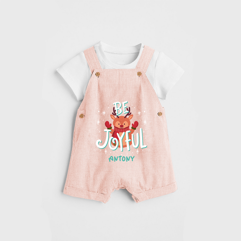 Be Joyful - Customized Christmas Themed Dungaree Set For Kids - PEACH - 0 - 5 Months Old (Chest 18")