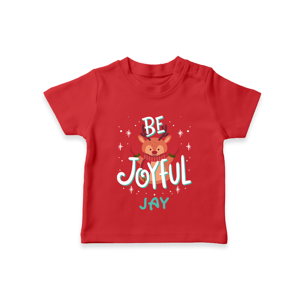 Be Joyful T-Shirt | Custom Baby T-Shirt for Christmas Celebration - RED - 0-5 Months Old (Chest 17")