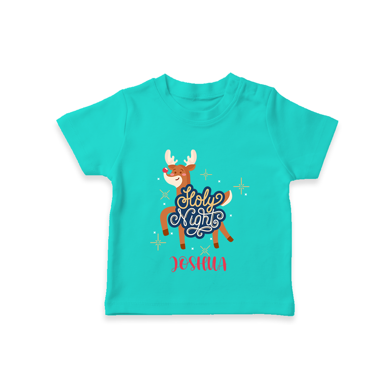 Holy Night - Customized Christmas Themed T-Shirt For Kids - TEAL - 0-5 Months Old (Chest 17")