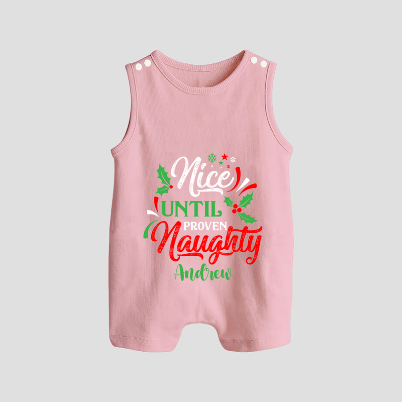 Nice until Proven Naughty - Customized Christmas Themed Romper Suit For Babies - BABY PINK - 0 - 5 Months Old (Chest 18")