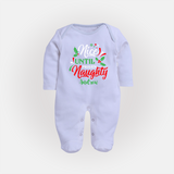 Nice until Proven Naughty - Customized Christmas Themed Sleep Suit For Babies - BABY BLUE - New Born (Chest 7.5")