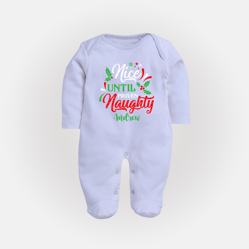 Nice until Proven Naughty - Customized Christmas Themed Sleep Suit For Babies - BABY BLUE - New Born (Chest 7.5")