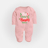 Nice until Proven Naughty - Customized Christmas Themed Sleep Suit For Babies - BABY PINK - New Born (Chest 7.5")