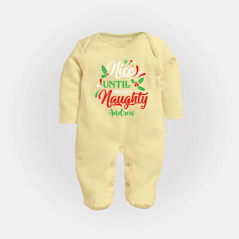 Nice until Proven Naughty - Customized Christmas Themed Sleep Suit For Babies - PASTEL YELLOW - New Born (Chest 7.5")