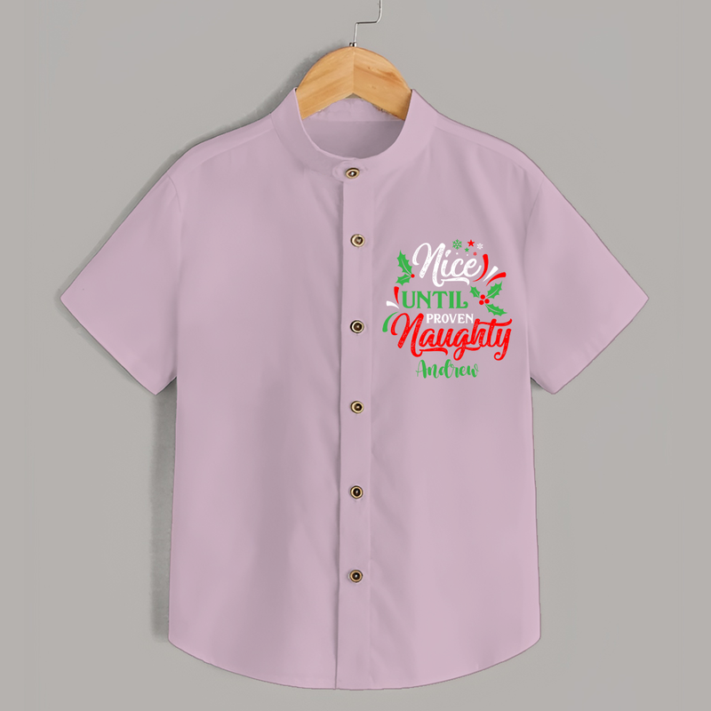 Nice until Proven Naughty - Customized Christmas Themed Shirt For Kids - PINK - 0 - 6 Months Old (Chest 23")