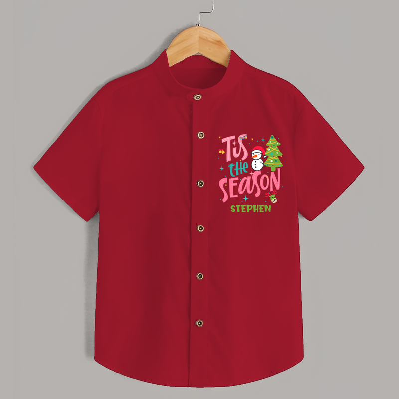 Tis The Season - Customized Christmas Themed Shirt For Kids - RED - 0 - 6 Months Old (Chest 23")