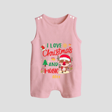 I Love Christmas And Music - Customized Christmas Themed Romper Suit For Babies - BABY PINK - 0 - 5 Months Old (Chest 18")