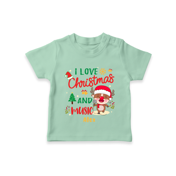 I Love Christmas And Music - Customized Christmas Themed T-Shirt For Kids - MINT GREEN - 0-5 Months Old (Chest 17")