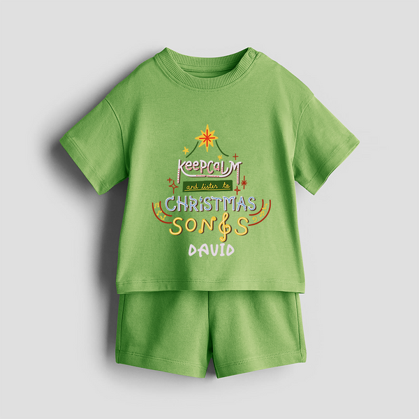 Keep Calm And Listen To Christmas Songs - Customized Christmas Themed Co-ord Set For Kids - KIWI GREEN - 0-5 months old  (Chest 18")