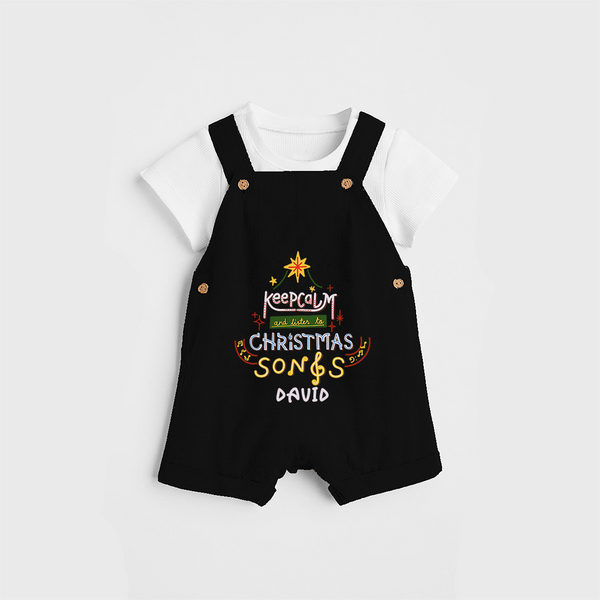 Keep Calm And Listen To Christmas Songs - Customized Christmas Themed Dungaree Set For Kids - BLACK - 0 - 5 Months Old (Chest 18")