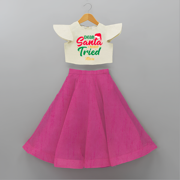 Dear Santa I Really Tried - Customized Christmas Themed Crop Top And Skirt For Kids - FUSCHIA - 6 - 9 Months Old (Chest 20" , Frock Waist 20")